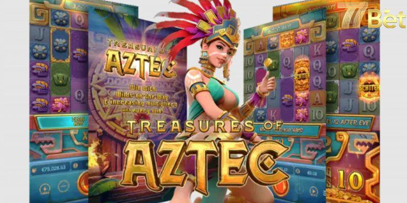 Vì sao nên lựa chọn kho báu Aztec để chơi